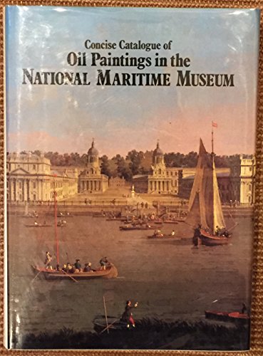 Concise Catalogue of Oil Paintings in the Maritime Museum