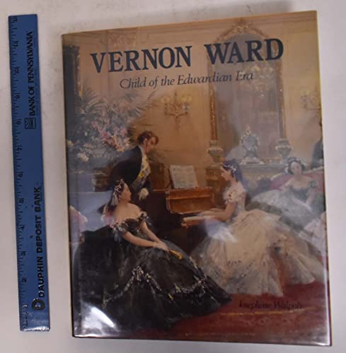 Vernon Ward: Child of the Edwardian era
