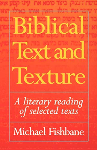 Biblical Text and Texture: A Literary Reading of Selected Texts