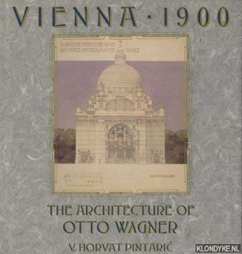 VIENNA 1900 THE ARCHITECTURE OF OTTO WAGNER