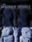 Sandbach Crosses: Sign and significance in Anglo-Saxon Sculpture