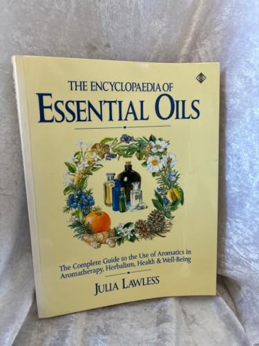 The Encyclopedia of Essential Oils: A Complete Guide to the Use of Aromatics in Aromatherapy, Herbalism, Health and Well-Being (Health Workbooks)
The Encyclopedia of Essential Oils: A Complete Guide to the Use of Aromatics in Aromatherapy, Herbalism, Health and Well-Being (Health Workbooks)