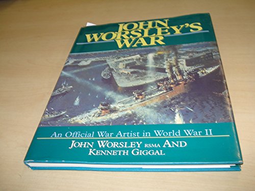 John Worsley's War