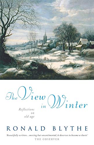 The View in Winter: Reflections on Old Age (Paperback or Softback)