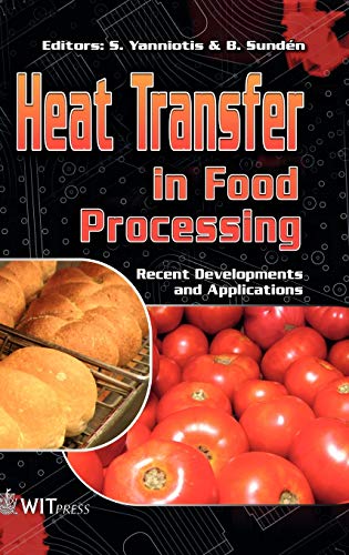 Heat Transfer in Food Processing: Recent Developments and Applications
