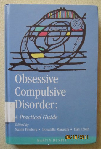 Obsessive Compulsive Disorder: A Practical Guide