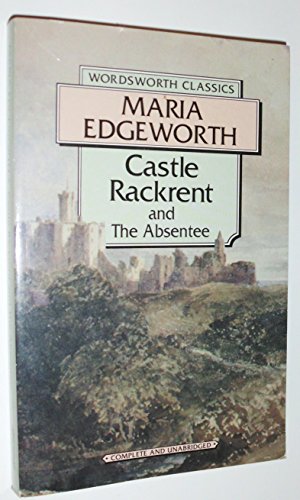 Castle Rackrent (Wordsworth Classics)