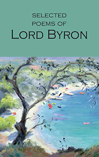 Selected Poems of Byron (Wordsworth Poetry Library)