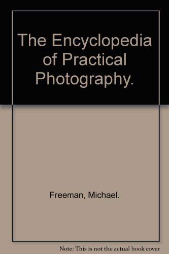 The Encyclopedia of Practical Photography.