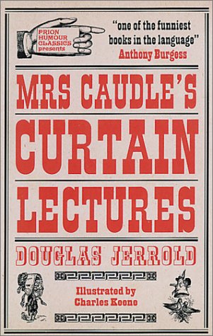 MRS. CAUDLE'S CURTAIN LECTURES,with new introduction by peter akroyd