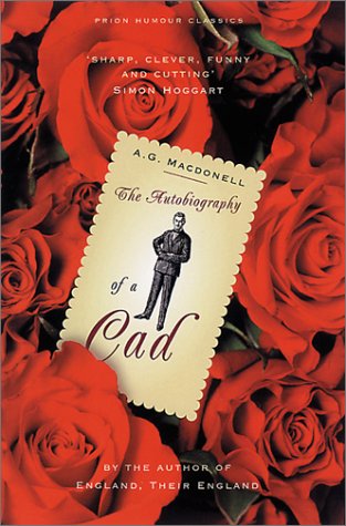 Autobiography of a Cad (Prion Humour Classics)