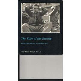 The Face of the Enemy: British Photographers in Germany 1944-1952 (The Photo Pocket Book 3)