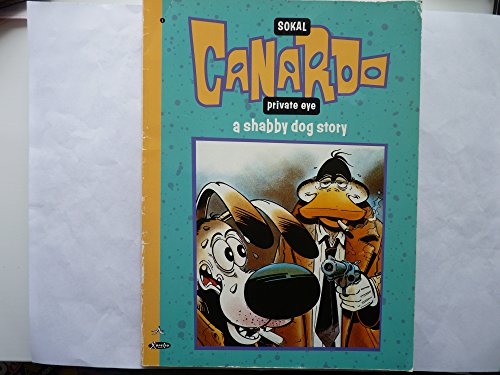 Canardo, Private Eye: A Shabby Dog Story.