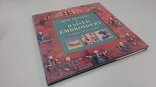New Designs in Raised Embroidery