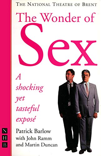 The Wonder of Sex: A Shocking Yet Tasteful Expose (Nick Hern Books)