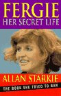 Fergie Her Secret Life, the Book She Tried to Ban