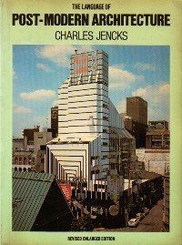The Language of Postmodern Architecture - The Sixth Edition