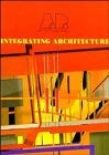 Integrating Architecture - Architectural Design Profile No. 123