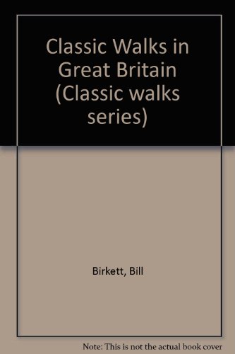 Classic Walks in Great Britain