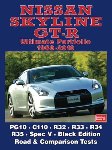 Nissan Skyline GT-R Ultimate Portfolio 1969-2010: Road Test Book