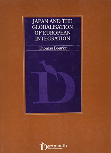 Japan and the Globalisation of European Integration