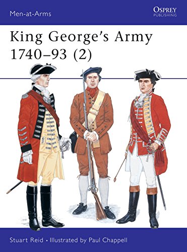 King George's Army 1740?93 (2) (Men-at-Arms)