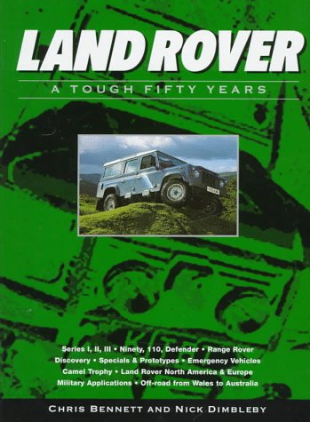 LAND ROVER: A TOUGH FIFTY YEARS