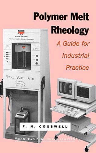 Polymer Melt Rheology: A Guide for Industrial Practice