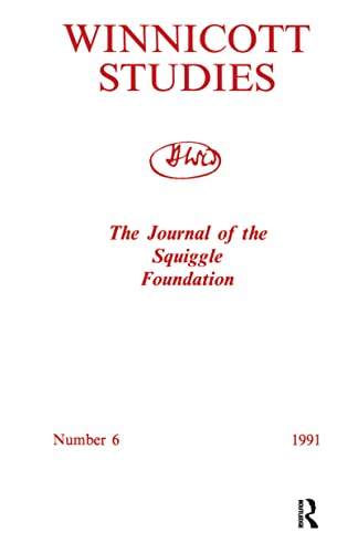 Winnicott Studies Number 6 The Journal of the Squiggle Foundation