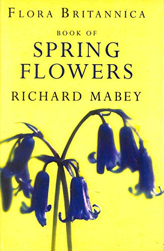 FLORA BRITANNICA BOOK OF SPRING FLOWERS