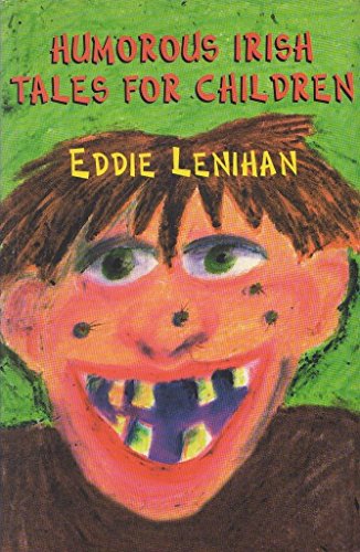 Humorous Irish Tales For Children (FINE COPY OF UNCOMMON FIRST EDITION SIGNED BY THE AUTHOR)