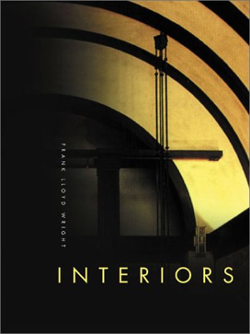Interiors: (Frank Lloyd Wright at a Glance)