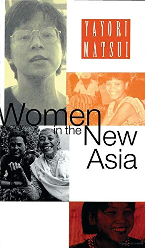 Women In The New Asia: From Pain To Power