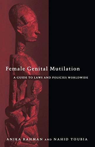 Female Genital Mutilation: A Guide to Laws and Policies Worldwide
