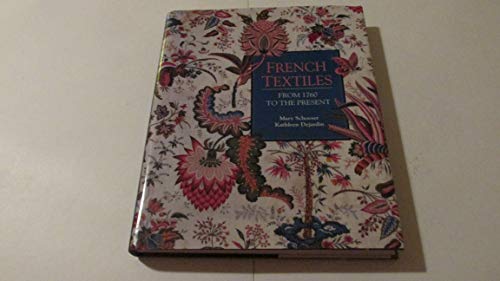 French Textiles: From 1760 To The Present