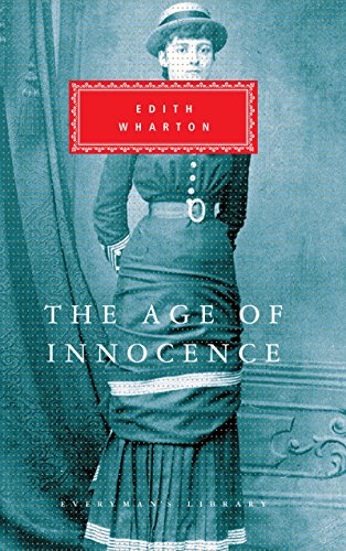 The Age Of Innocence (Everyman's Library Classics)
