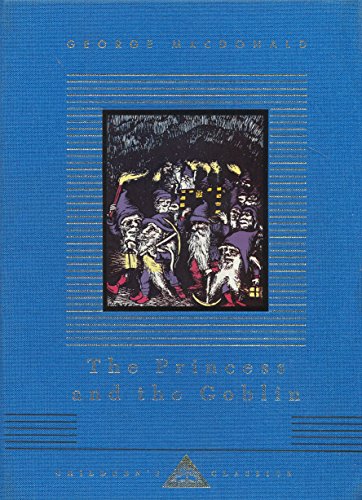 Princess and the Goblin (Everymans Childrens Library)