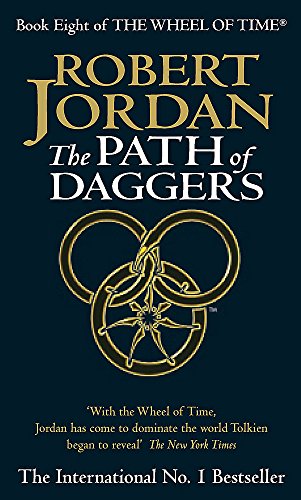 The Path Of Daggers: Book 8 of the Wheel of Time: Book 8 of the Wheel of Time (soon to be a major...