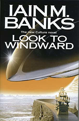 Look To Windward - Signed First Edition
