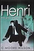 Henri Had Grey-Green Eyes