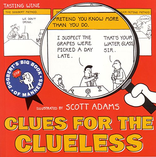 Clues for the Clueless : Dogbert's Big Book of Manners (Dogbert N' Dilbert's Humour at Work)