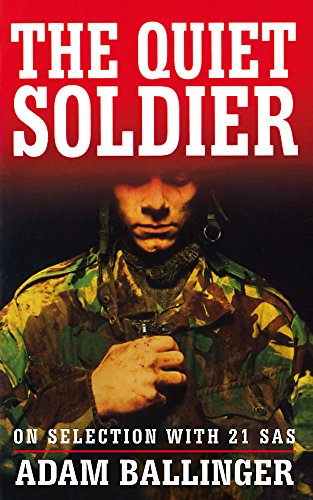 The Quiet Soldier: On Selection with 21 SAS