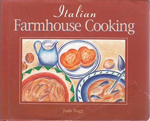 Italian Farmhouse Cooking
