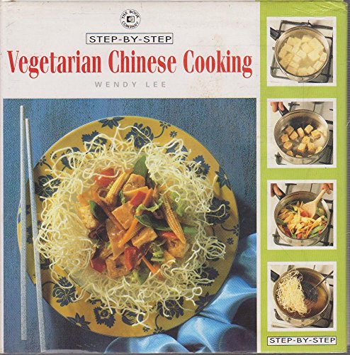 Step-By-Step Vegetarian Chinese Cookery