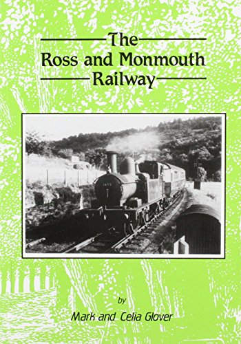 THE ROSS AND MONMOUTH RAILWAY- NEW EDITION 1994