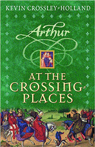 Arthur at the Crossing Places