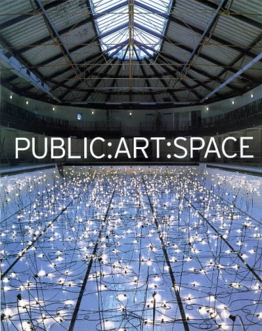 Public: Art : Space : a Decade O