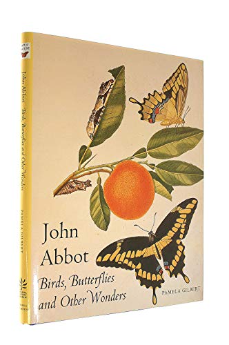 John Abbott: Birds, Butterflies and Other Winged Wonders (Art of Nature)