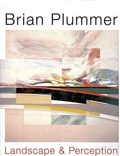 Brian Plummer - Landscape & Perception - Paintings and works on Paper 1987-98