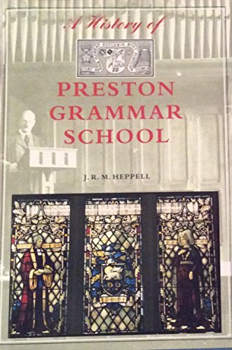 The History of Preston Grammar School